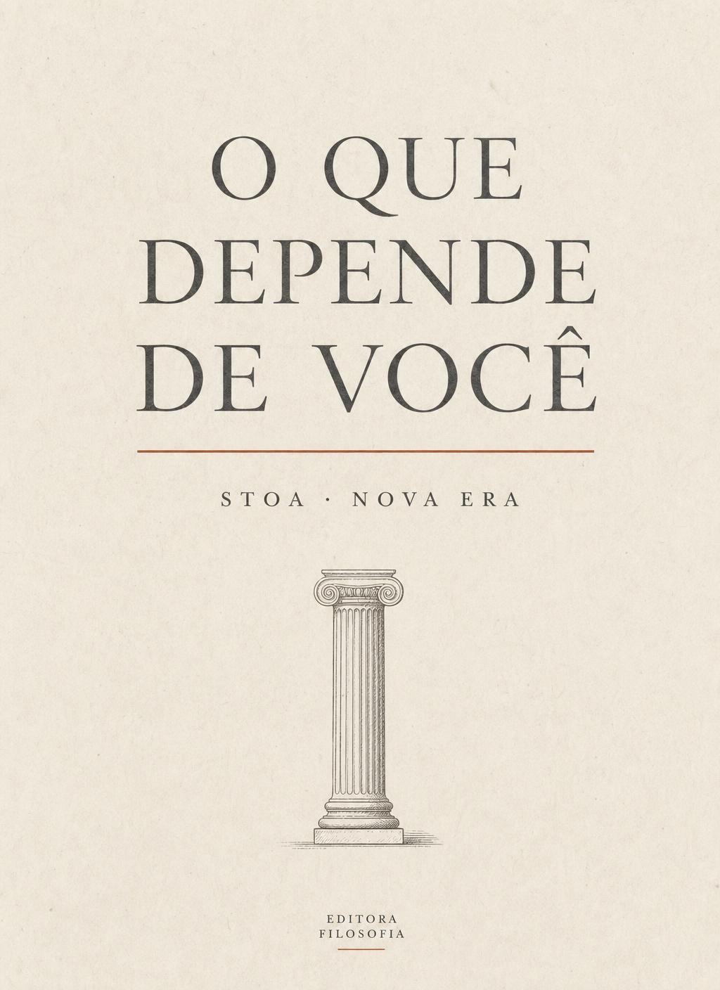 Capa do e-book O Que Depende de Você, da STOA Nova Era